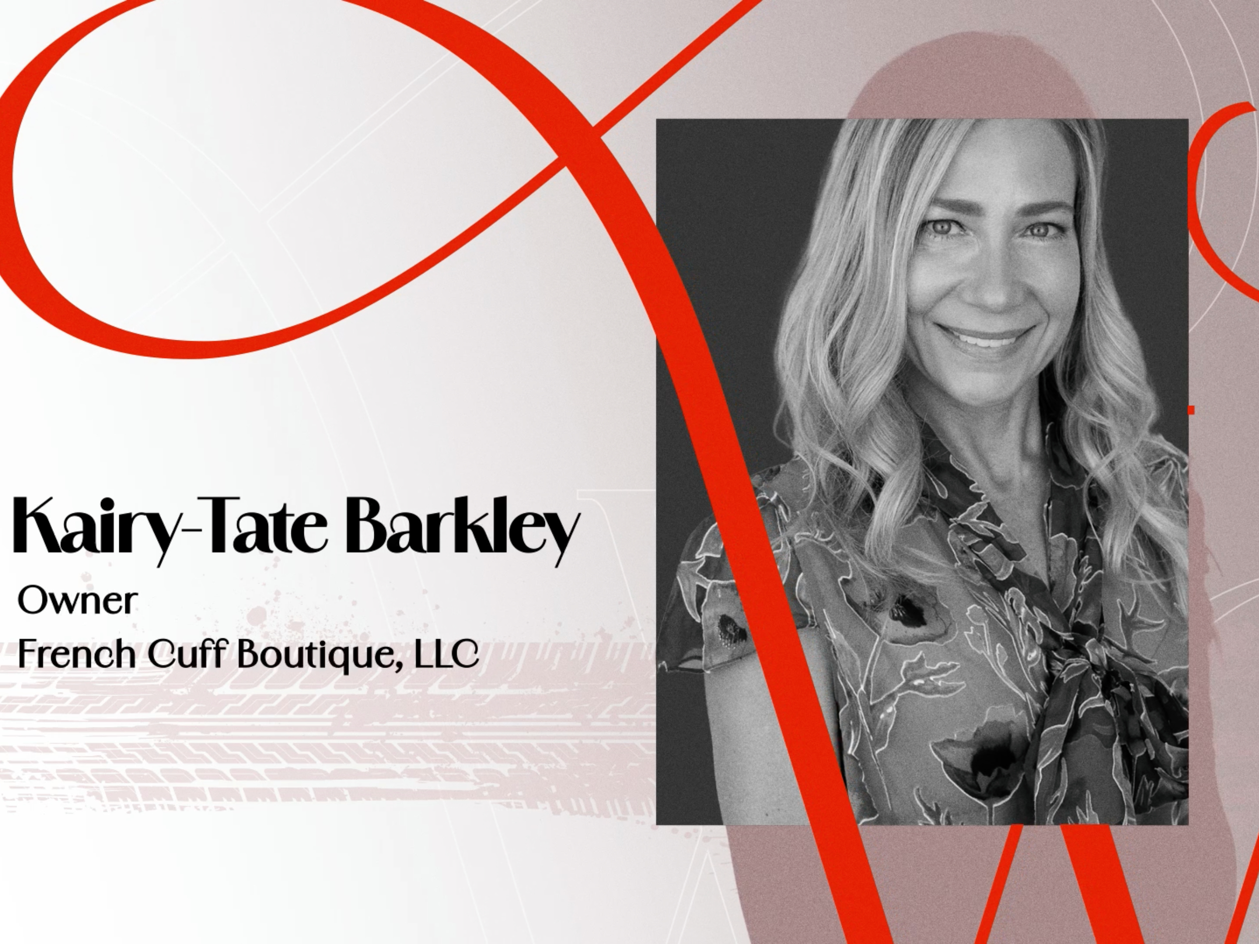 Kairy-Tate Barkley, owner of French Cuff Boutique, smiles in a stylish portrait framed by bold red design elements and sleek typography.