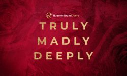 A textured red background with roses features gold text reading "TRULY MADLY DEEPLY" and the Houston Grand Opera logo above it.